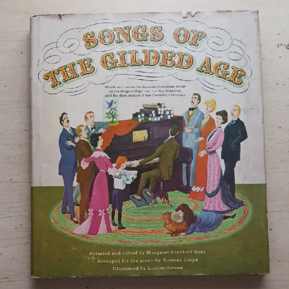Songs of The Gilded Age (Hardcover, 1960) Music Book For PIANO And Voice